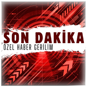 Son Dakika Özel Haber Gerilim
