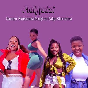 Makhadzi Nandzu Nkosazana Daughter Paige Kharishma yean new hit