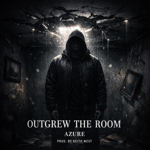 Outgrew The Room