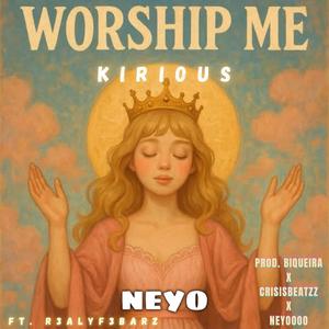 Worship Me (feat. Kirious & R3ALYF3BARZ) (Official Instrumental)