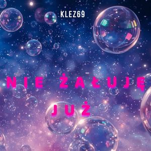 Nie żałuję już
