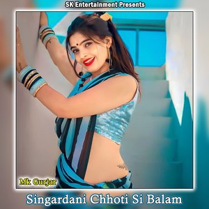 Singardani Chhoti Si Balam