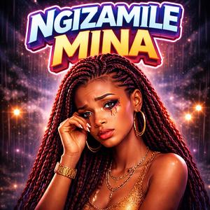 Ngizamile Mina (Amapiano)