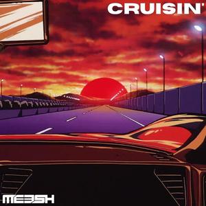 cruisin'