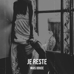 JE RESTE