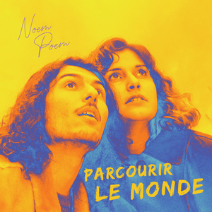 Parcourir le monde (Alternative Mix)