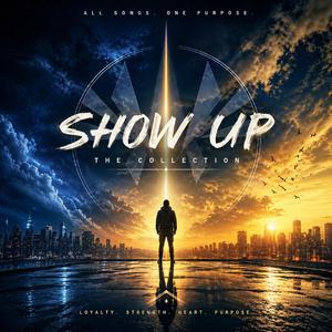 Show Up (As One)