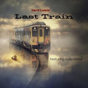 Last Train (feat. Gary Hatke)