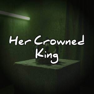 Her Crowned King