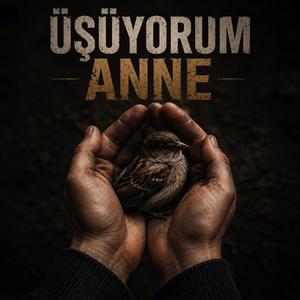 Üşüyorum Anne