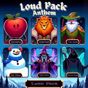 The Loud Pack Anthem (feat. Witchy and the Coven, Maneframe, Big Snow & Sweetapple)