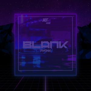 Blank Phonk