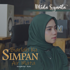Biarlah Ku Simpan Air Mata
