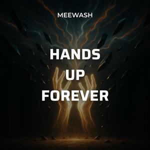 Hands Up Forever