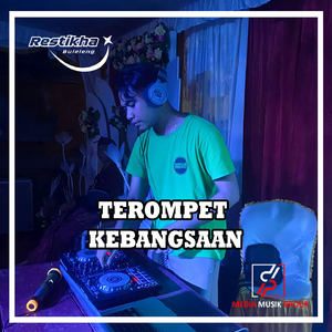 TEROMPET KEBANGSAAN (Remix)