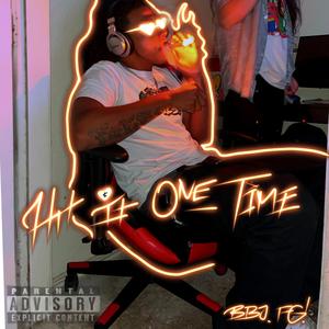 Hit It One Time