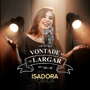Vontade de Te Largar