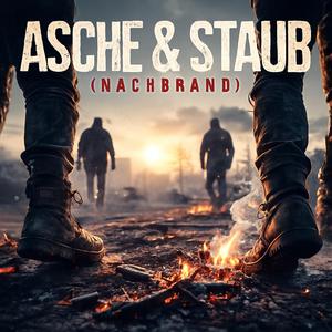 Asche & Staub (Nachbrand)