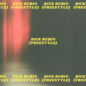 RICK RUBIN (FREESTYLE)