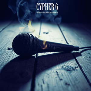 CYPHER 6 (feat. Cheebz, MALU.VION, Mano & ETN)