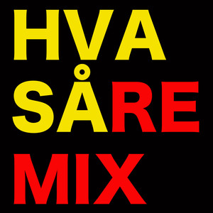 Hva så (Leca Remix)