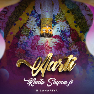Aarti Khatu Shyam Ji