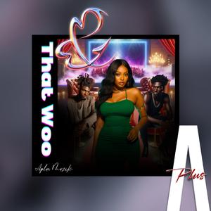 That Woo (Look So Good)