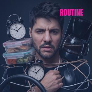 Routine