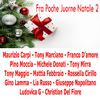 Franco D'Amore - Fra Poche Juorne Natale 2 (feat. Maurizio Carpi, Tony Marciano, Pino Moccia, Michele Donati, Tony Mirra, Tony Maggio, Mattia Febbraio, Rossella Cirillo, Gino Lamma, Lia Russo, Giuseppe Napolitano, Ludovica G, Christian Del Fiore)