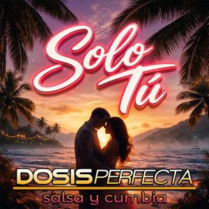 Solo Tú