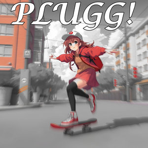 PLUGG!