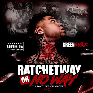 RatchetWayOrNoWay ft Mista Cain