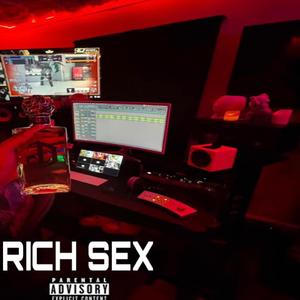 RICH SEX