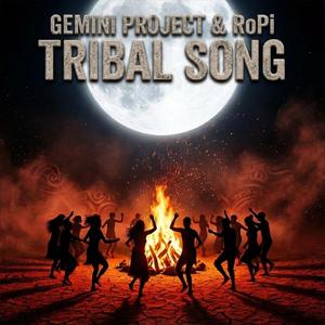 Tribal Song (feat. RoPi) (Sung Version)