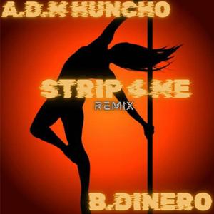 Strip 4 Me (Remix)