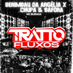 Berimbau da Argélia X Chupa & Bafora (feat. MC Buraga)