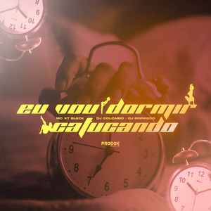 Eu Vou Dormir Catucando