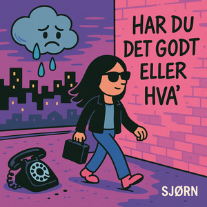 Har du det godt eller hva'