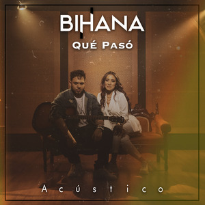 Qué Pasó (Acústico)