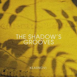 The Shadow's Grooves