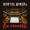 MIGUEL RIVERA - En Concert