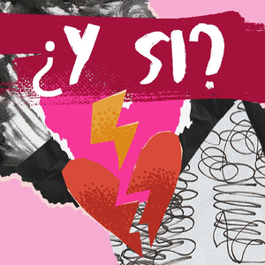 ¿Y Si?