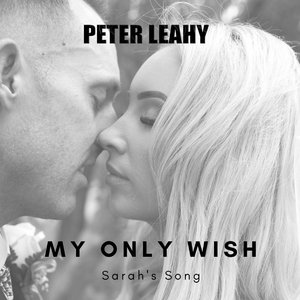 My Only Wish (Sarah's Song)
