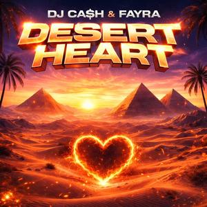 Desert Heart (feat. Fayra)