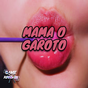 Mama o garoto