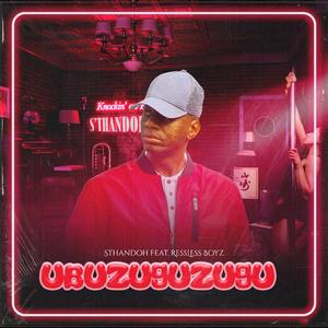 Ubuzuguzugu (feat. ResslesBoyz)