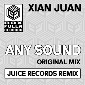 Any Sound - Juice Records Remix