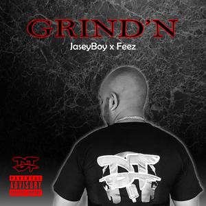Grind'n (feat. Feez)