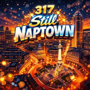 317 Still Naptown