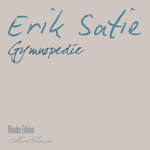 Satie : Gymnopedie No.2 - Lent Et Triste